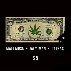 5 Dollars (Feat. Jayy Iman) [Prod. by TyTrax for Renegade$]