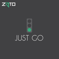 Z3TO - Just Go (Original Mix)