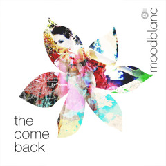 Moodblanc - The Comeback (Medsound Remix)