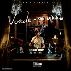 Vondo - 2 AM In Bmore