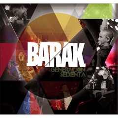 Barak - Todo Va A Estar Bien