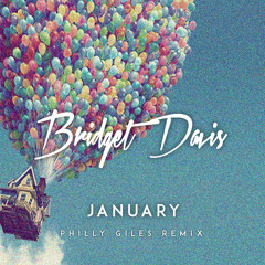 Bridget Davis - January (Philly Giles Remix) - FREE DOWNLOAD!