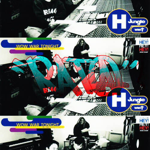 Listen to WOW WAR TONIGHT / H-JUNGLE(RAT-A_SummerRemix) by