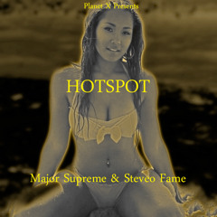 HotSpot ft. Steveo Fame