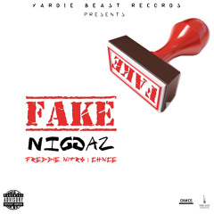 Freddie Nitro ft. CHNCE & Vito - Fake Niggaz (Most Up-Coming Artist Diss)