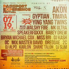 #PXPFEST : Passport Experience Festival 07.19.15