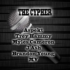 The Cypher - Aspekt, Trey Hammy, Myles Cameron, J Ash, Brandon Young, MV