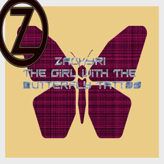 Zackyri - The Girl With The Butterfly Tattoo