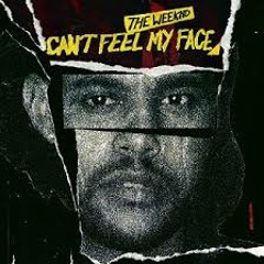 Can't Feel My Face - The Weekend ( Cosmos Bouncy Bob Bootleg)