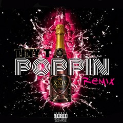 Tiny T - Poppin (Remix)