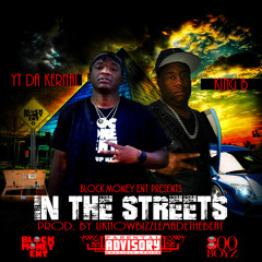 YT - In The Streets ft King B.
