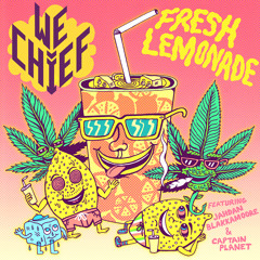Fresh Lemonade (ft Jahdan Blakkamoore & Captain Planet)