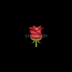 Sefa X 3LE - Stay Ready (Prod. WHOSDWAYNEJONES )