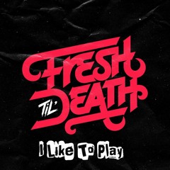 I Like To Play (Original Mix)