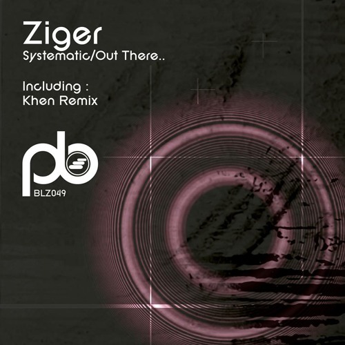 Ziger - Systematic  (Khen Remix)