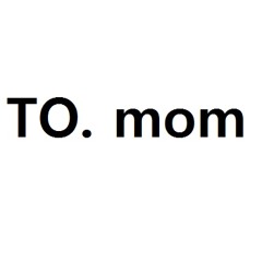 To Mom
