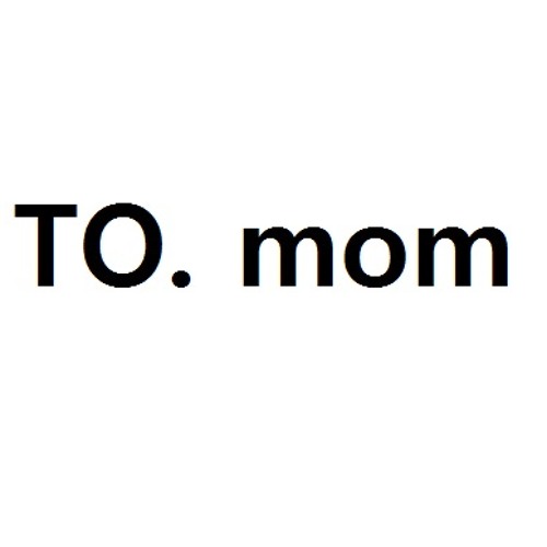 To Mom