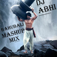 Bahubali Mashup mix by dj abhi