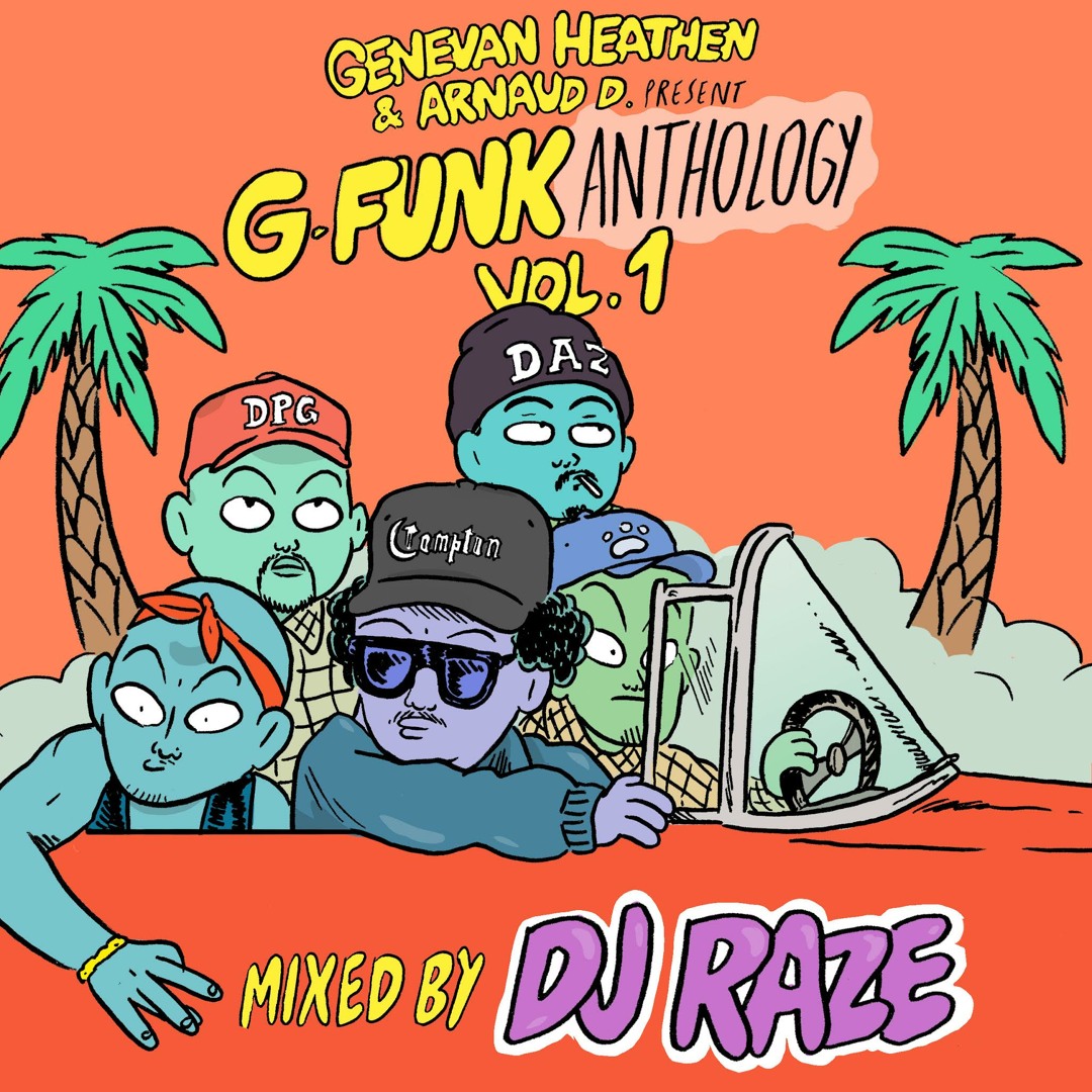 Stream Genevan Heathen & Arnaud D present G-Funk Anthology Vol.1