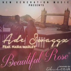 Beautiful Rose feat Naira Marley