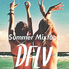 SUMMER HOUSE | Mixtape | DFLV