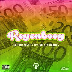 Latifah - Regenboog ft. Keizer, Josylvio & Sevn Alias