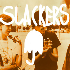 slackers ☂ revenge