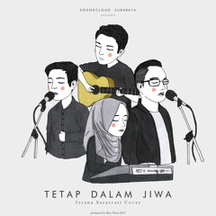 Isyana Sarasvati - Tetap Dalam Jiwa (Cover) By Soundcloud Surabaya