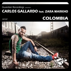 Carlos Gallardo Feat Zara Markho - Colombia (Original Mix)