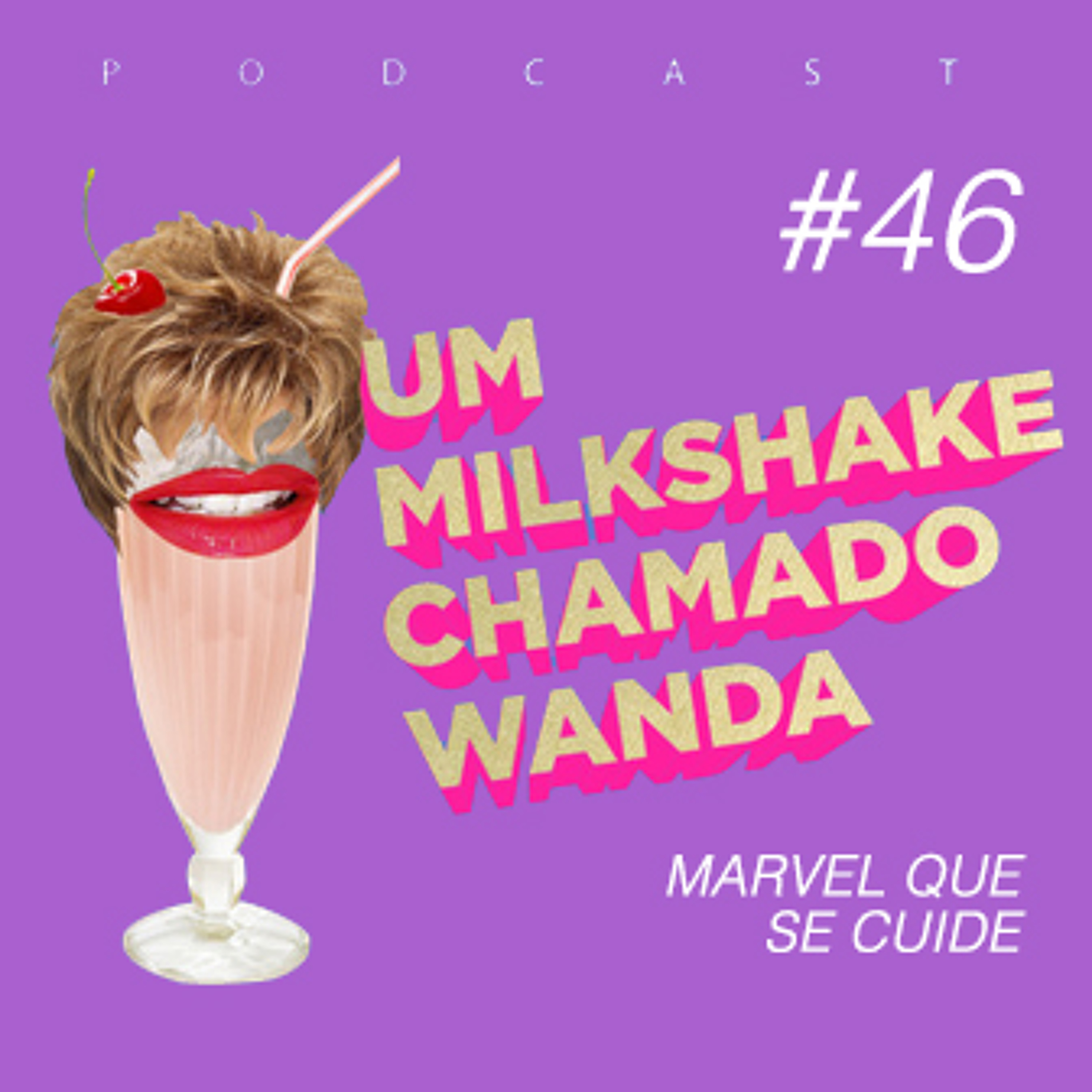 Um Milkshake Chamado Wanda