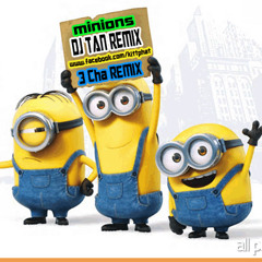 [TAN REMIX] - Minions [รีมิกส์ ฉิ่ง ฉาบ ทัวร์]