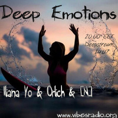 Iliana Yo & Orlich - Deep Emotions 032 Juli 2015