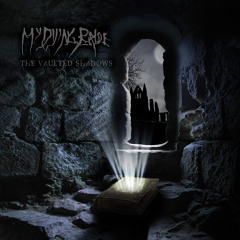 My Dying Bride – A Pale Shroud Of Longing (From The Vaulted Shadows)