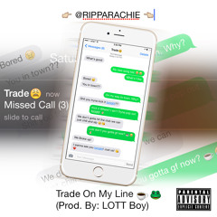 Trade On My Line