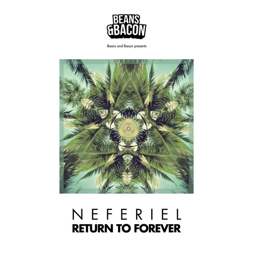 Premiere: Neferiel - Return To Forever (Beans & Bacon)