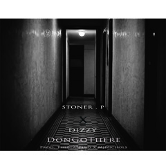 DonGoThere (Prod. TheBeatPlug X MjNichols)