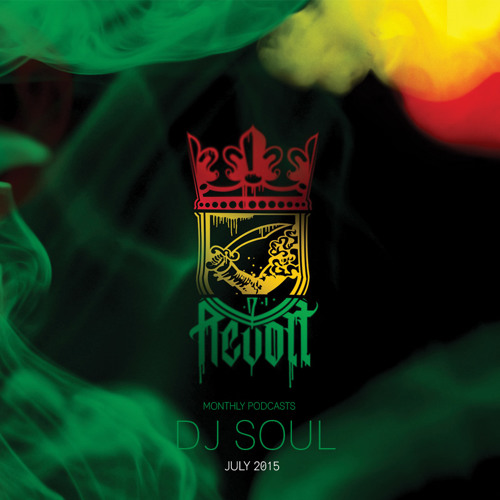 DJ Soul x REVOLT Clothing | July 2015