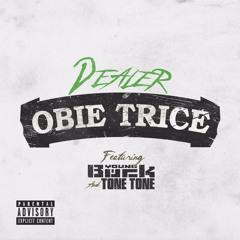 Dealer (ft. Young Buck & Tone Tone)