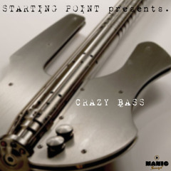 Starting Point - Crazy Bass (Original Mix)