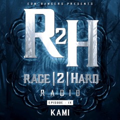 RAGE 2 HARD Radio EP. 009