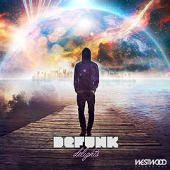 Defunk - Funk That ft. Sam Klass [EDM.com Premiere]