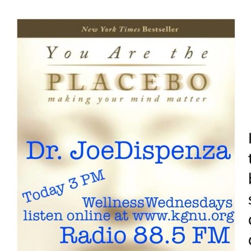 Dr. Joe Dispenza You Are The Placebo