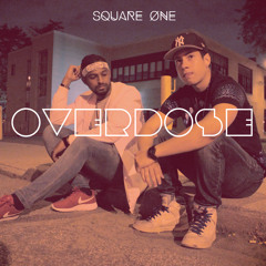 Square One - Overdose