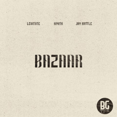 LEViTATE x HPNTK - BAZAAR (FT. JAY BATTLE) / OUT NOW ON BUYGORE