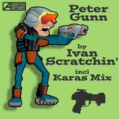Ivan Scratchin' - Peter Gunn (Karas Remix)