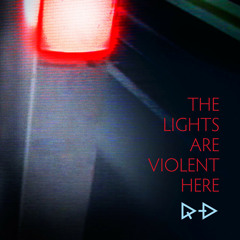 Rain Diary: The Lights Are Violent Here (Full Album)