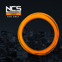 Siren - Run Away [NCS Release]