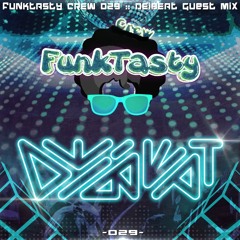 FunkTasty Crew #029 - DeiBeat Guest Mix