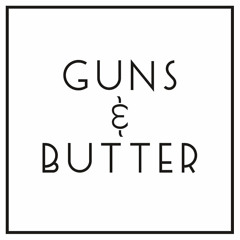 Guns And Butter (Prod. MANU)