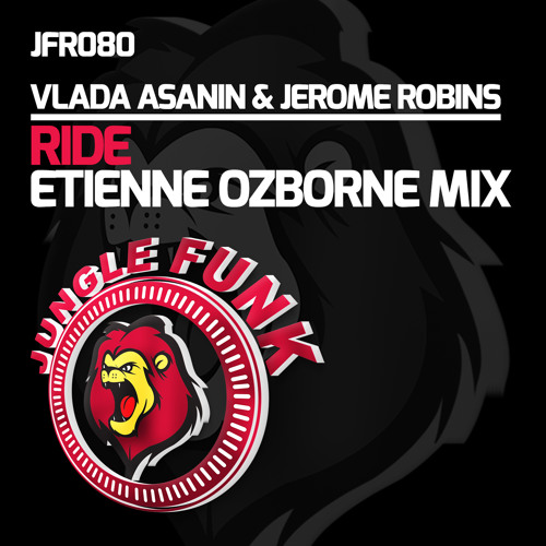 Vlada Asanin, Jerome Robins - Ride (Etienne Ozborne Remix)